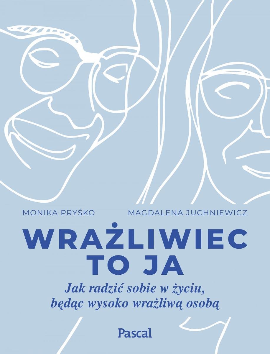 Jak Iść Przez życie Będąc Osobą Wysoko Wrażliwą