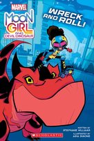 Wreck and Roll! Moon Girl and Devil Dinosaur Asia Simone, Stephanie Williams