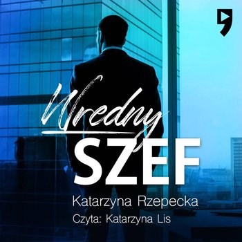 Wredny szef - Rzepecka Katarzyna