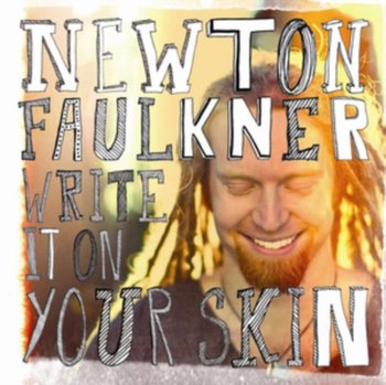 Write It On Your Skin - Faulkner Newton
