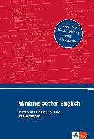 Writing better English A2-B2 Wurm Christoph, Giese Rolf, Schroder Eckhard
