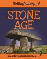 Writing History: Stone Age - Ganeri Anita