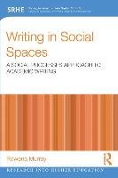 Writing in Social Spaces - Rowena Murray
