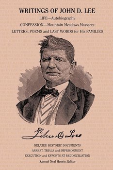 Writings of John D. Lee - Lee John Doyle