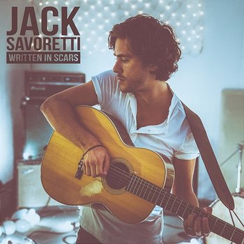 Written in Scars - Jack Savoretti