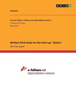 Written Pitch Desk for the Start-up "Stylist" - Anonym