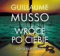 Wrócę po ciebie - audiobook - Musso Guillaume