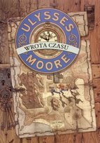 Wrota czasu. Ulysses Moore. Tom 1 Baccalario Pierdomenico