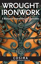 Wrought Ironwork: A Manual of Instruction for Craftsmen Opracowanie zbiorowe