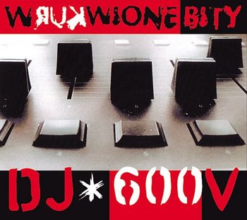 Wrukwione bity - DJ 600 Volt