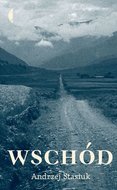 Wschód - Stasiuk Andrzej