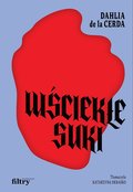 Wściekłe suki&nbsp;-&nbsp;Dahlia de La Cerda