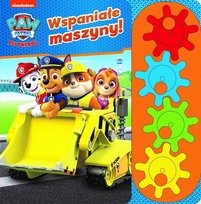 Wspaniałe maszyny! Psi Patrol