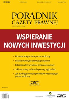 Wspieranie inwestycji. Nowe zasady pomocy regionalnej - Opracowanie zbiorowe