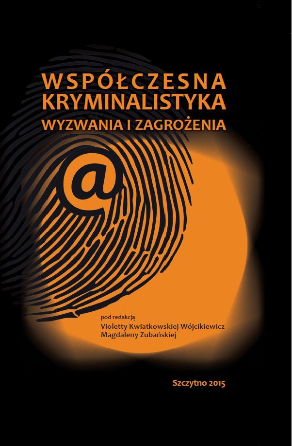 Współczesna kryminalistyka. Wyzwania i zagrożenia - ebook PDF