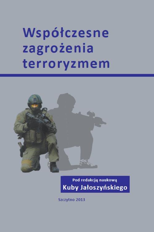 Współczesne zagrożenia terroryzmem - ebook PDF