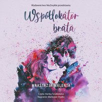 Współlokator brata - audiobook Anastazja Walenta