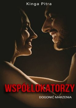 Współlokatorzy. Dogonić marzenia - Pitra Kinga