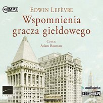 Wspomnienia gracza giełdowego Lefevre Edwin