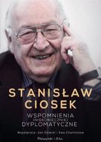 Wspomnienia (niekoniecznie) dyplomatyczne Osiecki Jan, Charitonow Ewa, Ciosek Stanisław