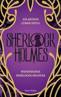 Wspomnienia Sherlocka Holmesa - Conan-Doyle Arthur