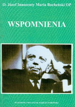 Wspomnienia - Bocheński Józef M.