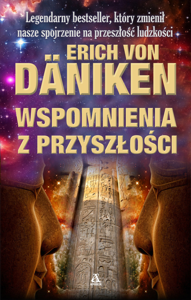 Wspomnienia Z Przyszłości Erich Von Daniken