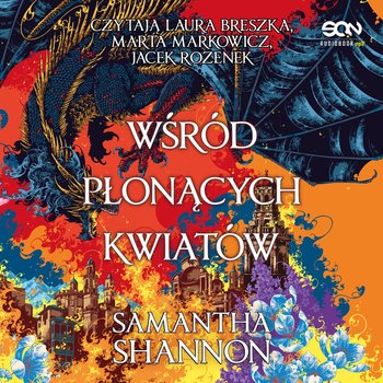 Wśród płonących kwiatów - audiobook - Shannon Samantha