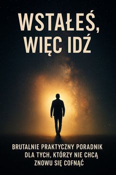 Wstałeś, więc idź - ebook PDF - Wilczyński Tomasz