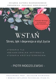 Wstań. Stres, lęk i depresja a styl życia - Modzelewski Piotr