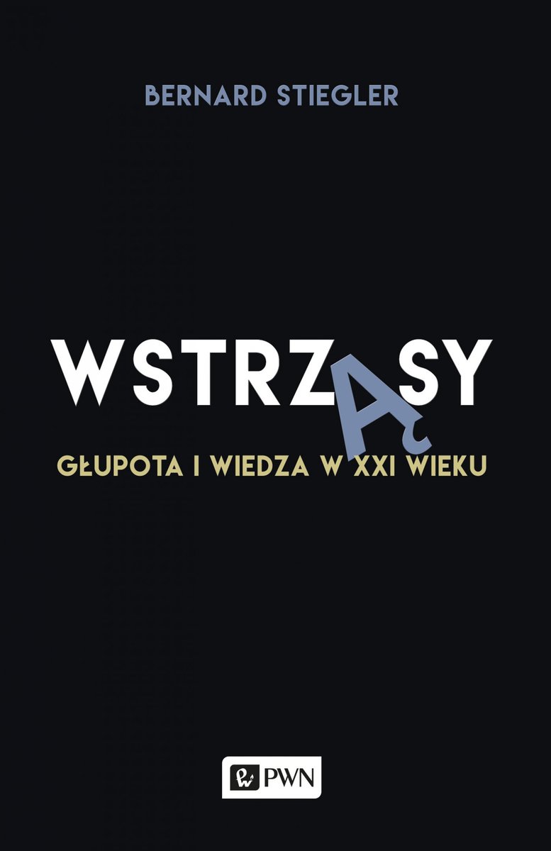 Wstrząsy. Głupota i wiedza w XXI wieku - ebook epub