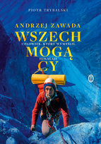 Wszechmogący. Człowiek, który wymyślił Himalaje. Biografia Andrzeja Zawady Trybalski Piotr