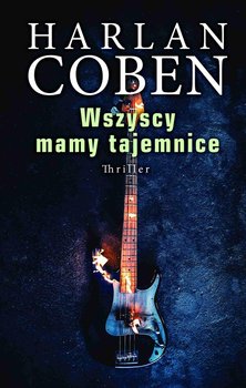 Wszyscy mamy tajemnice - Coben Harlan