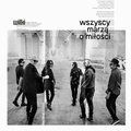 Wszyscy marzą o miłości&nbsp;-&nbsp;Wilki