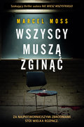 Wszyscy muszą zginąć - Moss Marcel