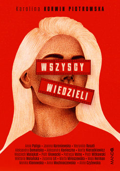 Wszyscy wiedzieli - Korwin-Piotrowska Karolina