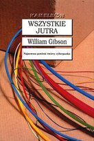 Wszystkie jutra Gibson William