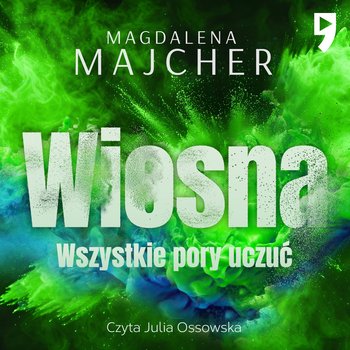 Wszystkie pory uczuć. Wiosna - audiobook - Majcher Magdalena