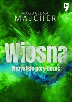 Wszystkie pory uczuć. Wiosna - ebook EPUB - Majcher Magdalena
