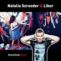 Wszystkiego Na Raz Natalia Szroeder & Liber