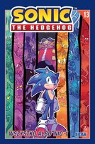 Wszystko albo nic. Część 1. Sonic the Hedgehog. Tom 13 Flynn Ian, Yardley Tracy, Bryce Thomas Adam