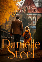 Wszystko, co najlepsze Steel Danielle