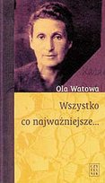 Wszystko co Najważniejsze Watowa Ola
