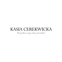 Wszystko czego chce od ciebie Kasia Cerekwicka