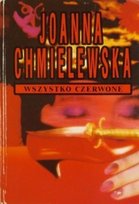 Wszystko czerwone Chmielewska Joanna