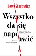 Wszystko da się naprawić - Lew-Starowicz Zbigniew