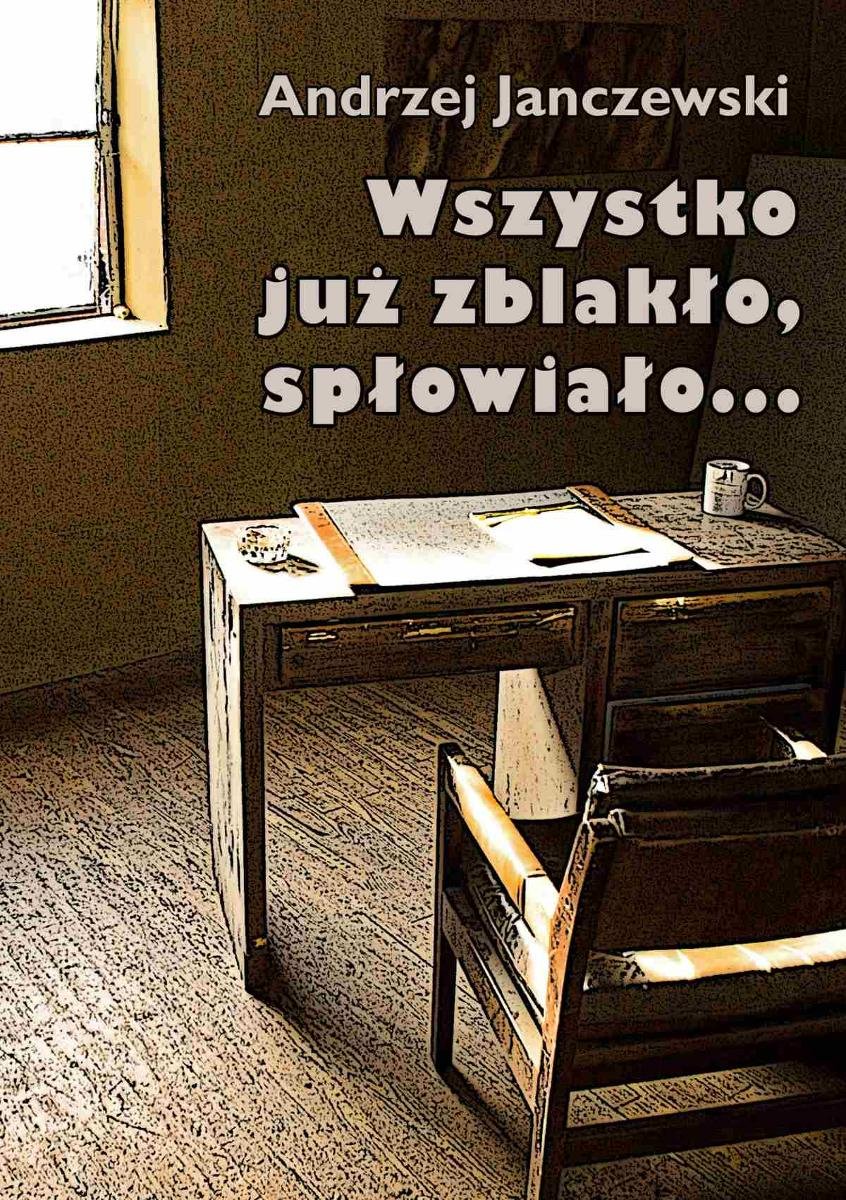 Wszystko już zblakło, spłowiało... - ebook mobi
