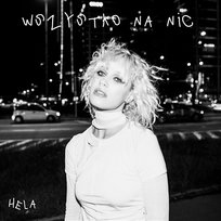 WSZYSTKO NA NIC Hela
