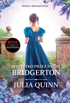 Wszystko przez pannę Bridgerton - ebook epub