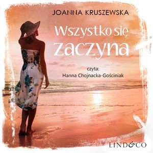 Wszystko się zaczyna - Kruszewska Joanna